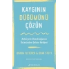 Kaygının Düğümünü Çözün