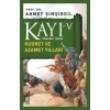 Kayı 5 - Kudret ve Azamet Yılları