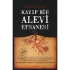 Kayıp Bir Alevi Efsanesi