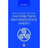 Kayıp Kimliğin Peşinde Mavi Anadoluculuk Hareketi Emre Yıldırım