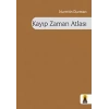 Kayıp Zaman Atlası (Şiir)