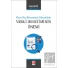 Kayıt Dışı Ekonomiyle Mücadelede Vergi Denetiminin Önemi