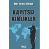 Kayıtsız Kimlikler