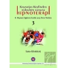 Kaynağın Keşfinden Tedavinin Sonuna Hipnoterapi