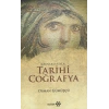 Kaynaklarıyla Tarihi Coğrafya