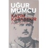 Kazım Karabekir Anlatıyor