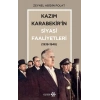 Kazım Karabekir’in Siyasi Faaliyetleri(1938-1948)