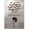 Kelebekten Sığınak