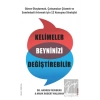 Kelimeler Beyninizi Değiştirebilir