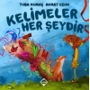 Kelimeler Her Şeydir