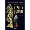 Kelimelerin Sultanı Mihri Hatun