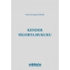 Kender Sigorta Hukuku