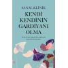 Kendi Kendinin Gardiyanı Olma