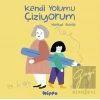 Kendi Yolumu Çiziyorum