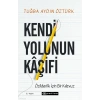Kendi Yolunun Kaşifi