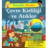 Kendin Keşfet - Çevre Kirliliği ve Atıklar