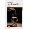 Kendine Ait Bir Film