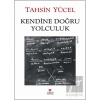 Kendine Doğru Yolculuk