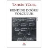 Kendine Doğru Yolculuk