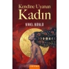 Kendine Uyanan Kadın