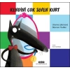 Kendini Çok Seven Kurt