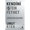 Kendini İşten Fethet