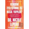 Kendini İyileştirme İşi Nasıl Yapılır?