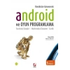 Kendinize GüvenerekAndroid ve Oyun Programlama Facebook/Google+ – Multimedya Donanım – Grafik