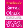 Kendinizle Barışık Olmak