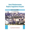 KENT PLANLAMASININ BAŞLICA UYGULAMA ARAÇLARI ( PALME)