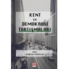 Kent ve Demokrasi Tartışmaları