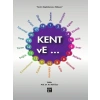 Kent vE... - Prof. Dr. M. Akif Özer