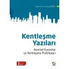 Kentleşme Yazıları Kentsel Kuramlar ve Kentleşme Politikaları