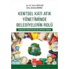 Kentsel Katı Atık Yönetiminde Belediyelerin Rolü Yavuz Bozkurt