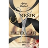 Kesik Hatıralar