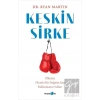 Keskin Sirke: Öfkenizi Olumlu Bir Değişim İçin Kullanmanın Yolları