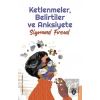 Ketlenmeler - Belirtiler ve Anksiyete
