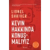 Kevin Hakkında Konuşmalıyız