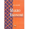Keynesyen ve Keynes Sonrası Makro Ekonomi
