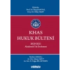 KHAS Hukuk Bülteni 2020-2021 Akademik Yılı Derlemesi