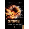 Khermedialı Kristal Bedenin Sırrı