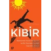 Kibir - Ekonomik Krizin Nedenleri ve Bir Sonraki Krizden Kaçınma Yolları