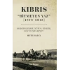 Kıbrıs Bitmeyen Yaz (1878-2015)