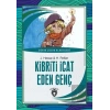 Kibriti İcat Eden Genç - Dünya Çocuk Klasikleri