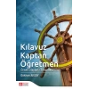 Kılavuz Kaptan Öğretmen