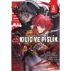 Kılıç ve Pislik 1. Cilt