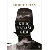 Kılıç Yarası Gibi