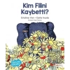 Kim Filini Kaybetti?