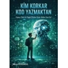 Kim Korkar Kod Yazmaktan