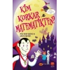 Kim Korkar Matematikten 1 - 20’ye Kadar Toplama ve Çıkarma